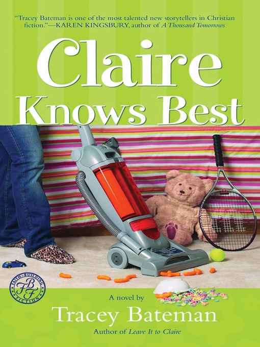 Title details for Claire Knows Best by Tracey Bateman - Available